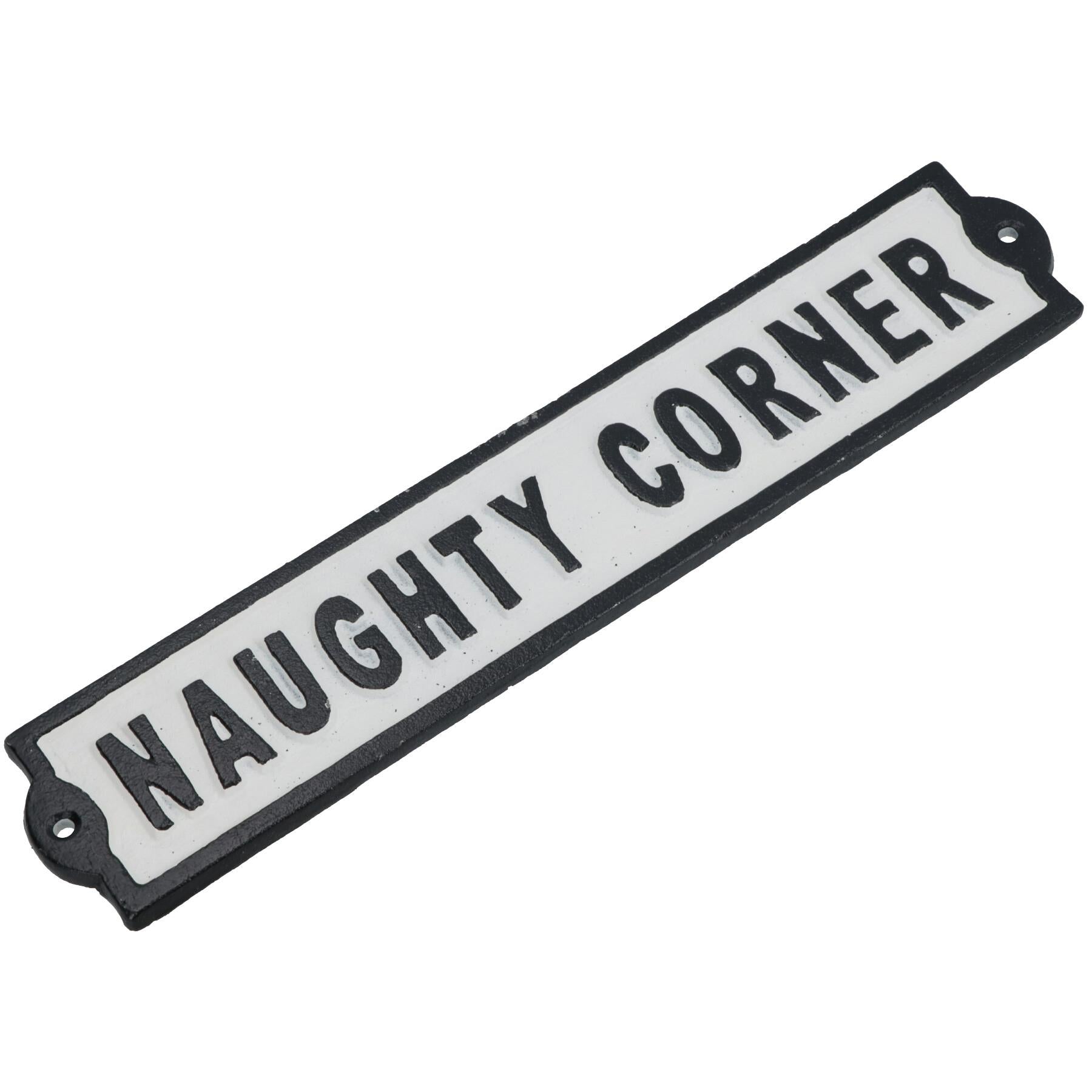 Naughty Corner Cast Iron Sign Plaque Wall Door Fence Gate Post House Garden