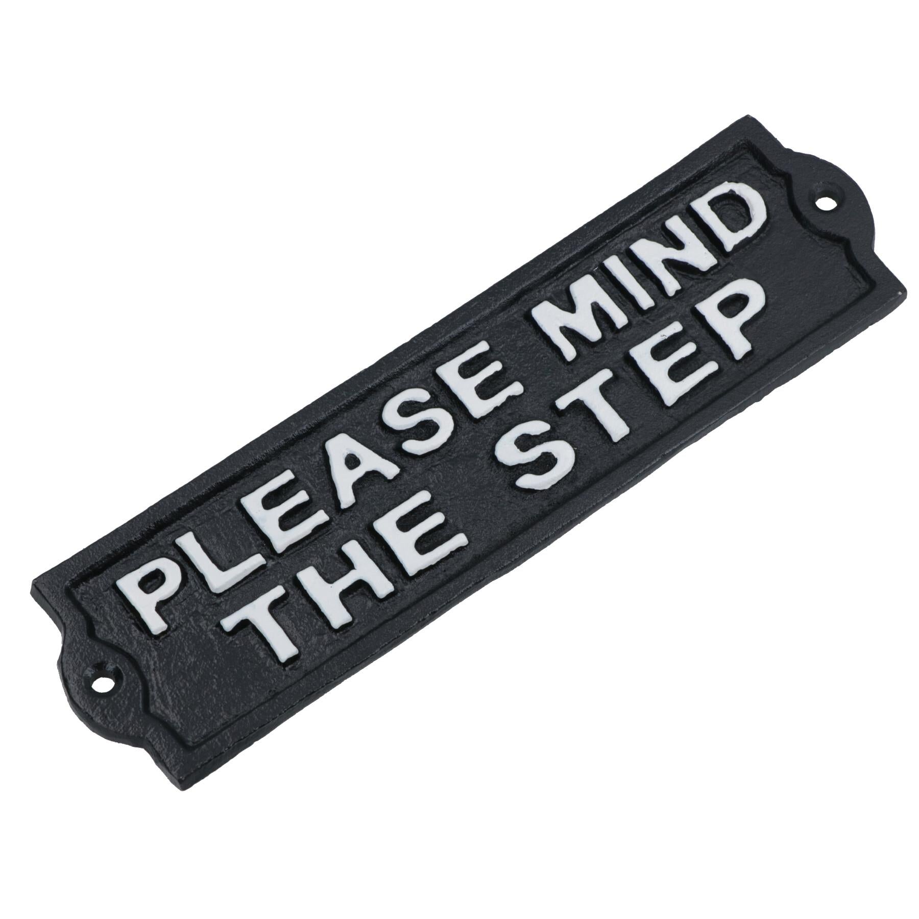 Please Mind The Step Cast Iron Sign Plaque Black Garden Garage Safety Work