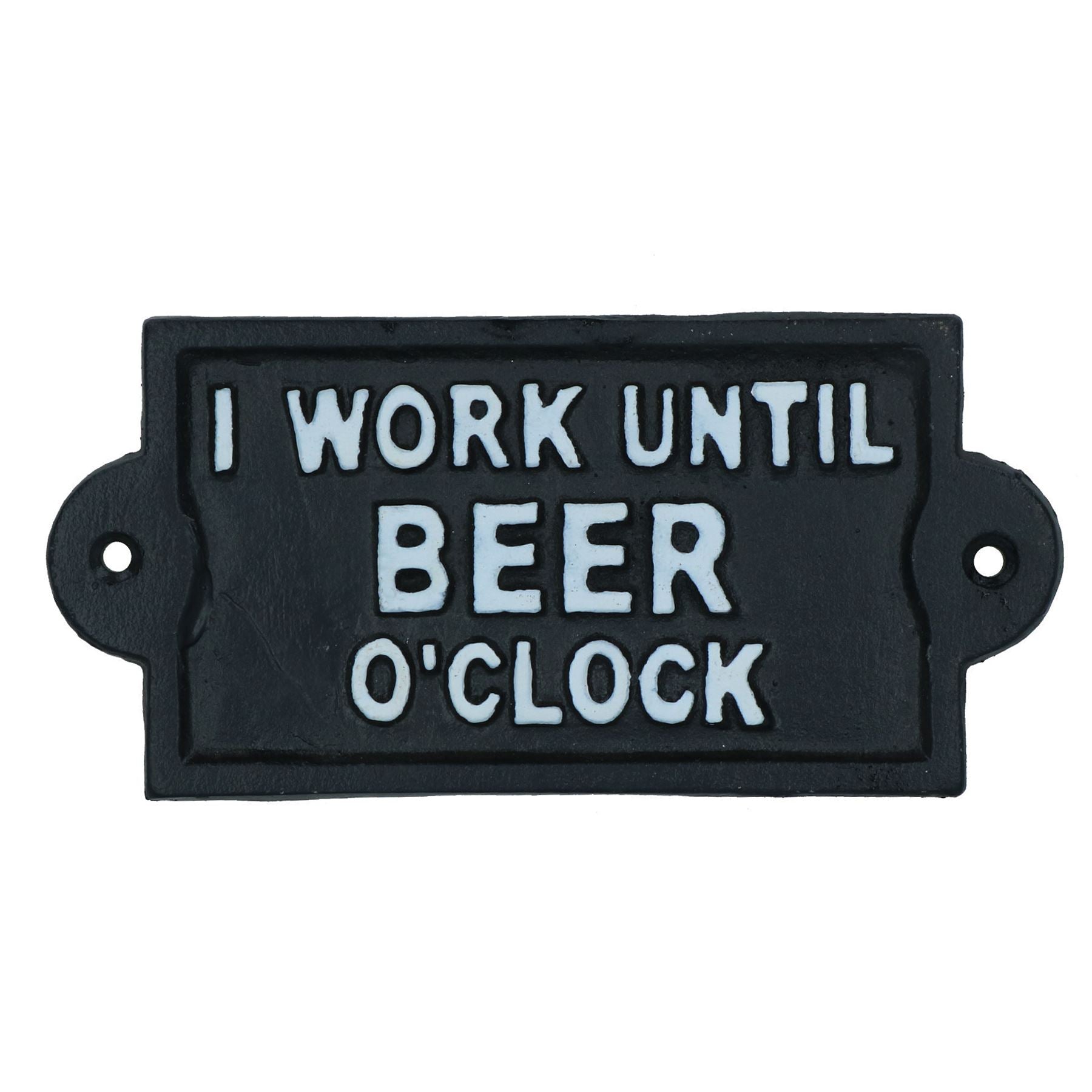 Plaque en fonte avec inscription « Je travaille jusqu'à l'heure de la bière » pour jardin, maison, mur, porte