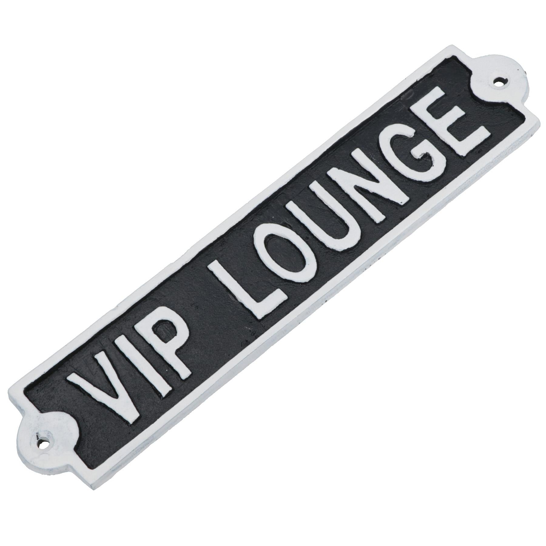 VIP Lounge Cast Iron Sign Plaque Wall Door Fence Gate Post House Garden Yard