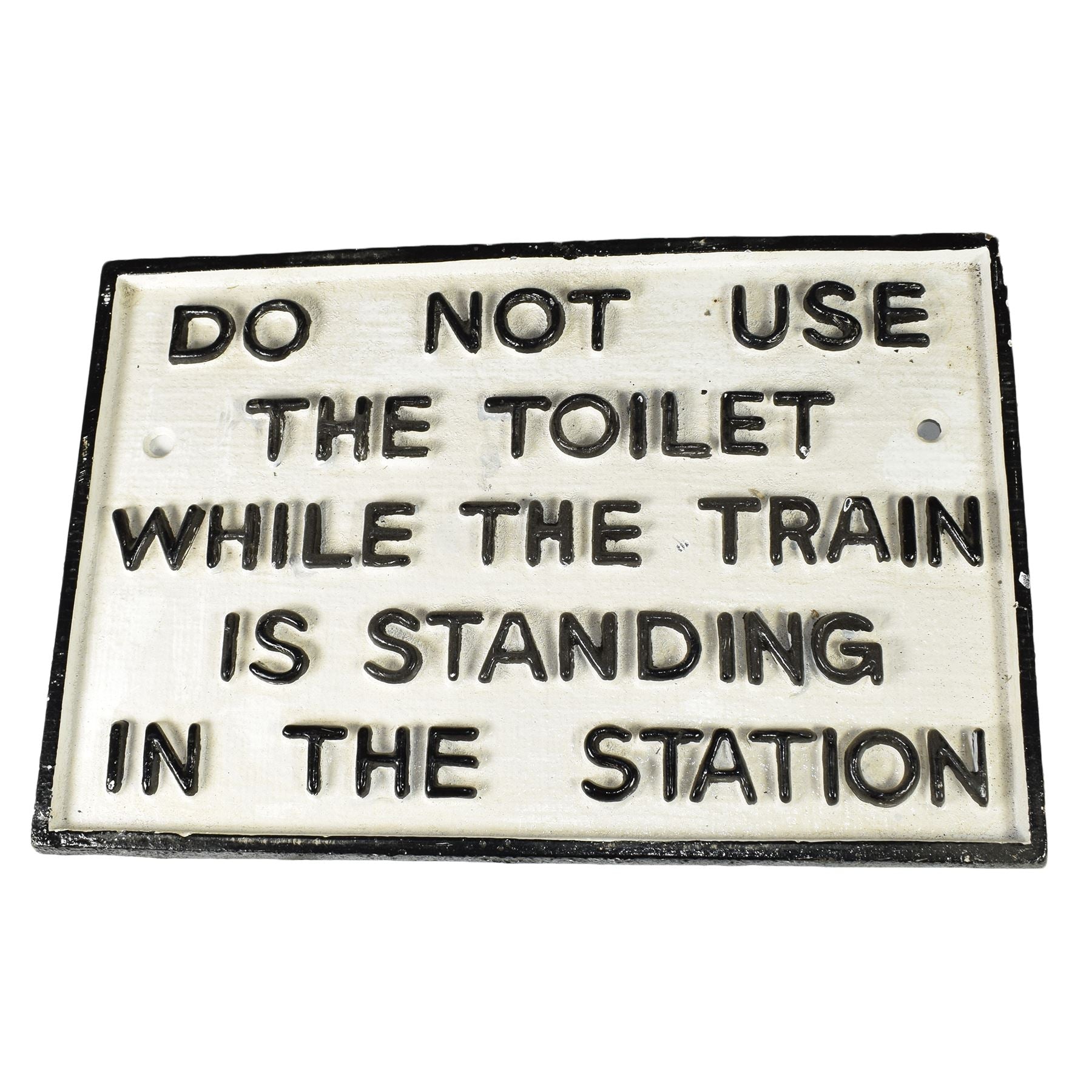 "Do Not Use Toilet" White Black Cast Iron Sign Plaque Wall Fence Gate Post