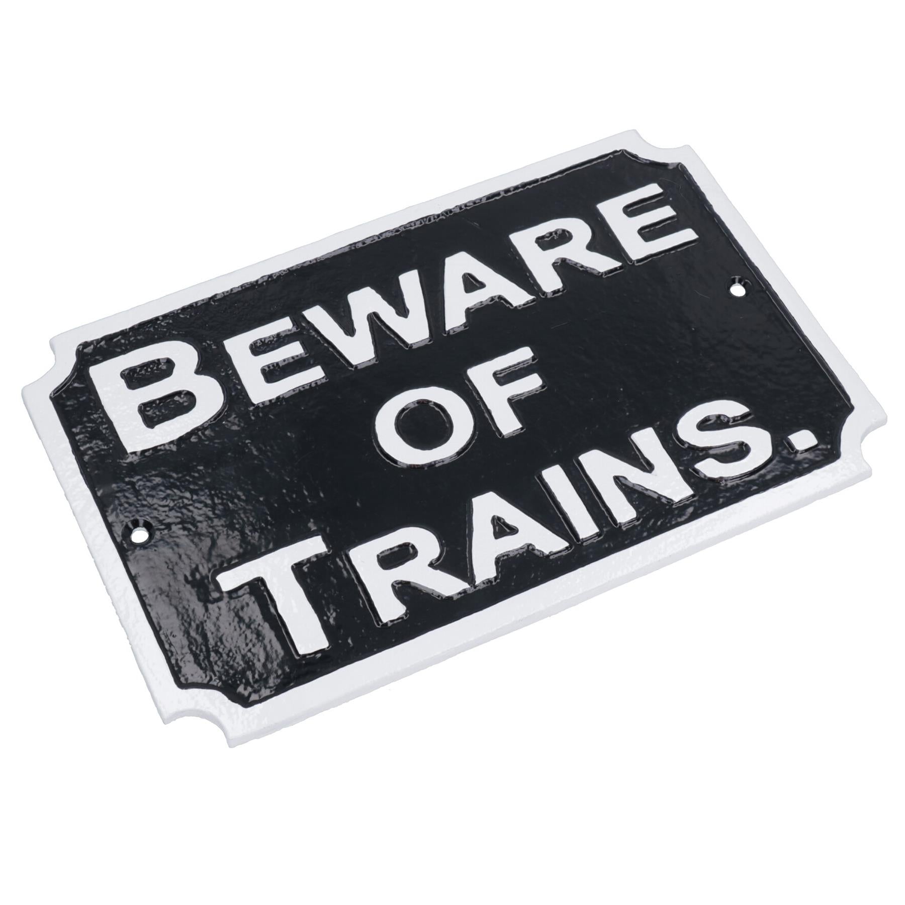 Beware Train Cast Iron Railway Sign Plaque Door Wall House Fence Gate Garden