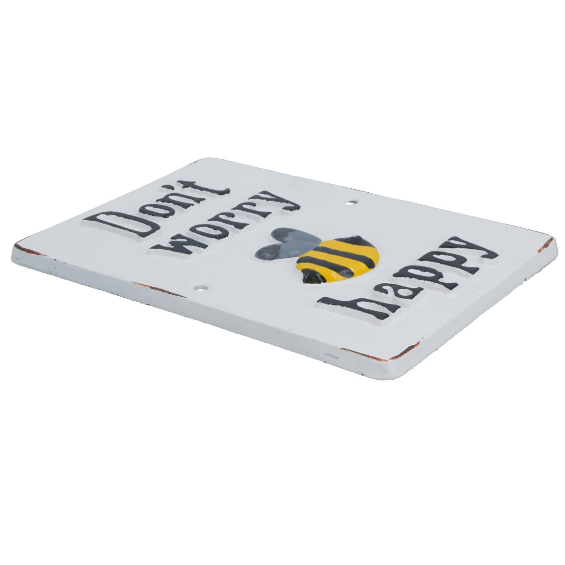 Don't Worry Bee Happy Cast Iron Sign Plaque Wall Door Fence Gate Post House
