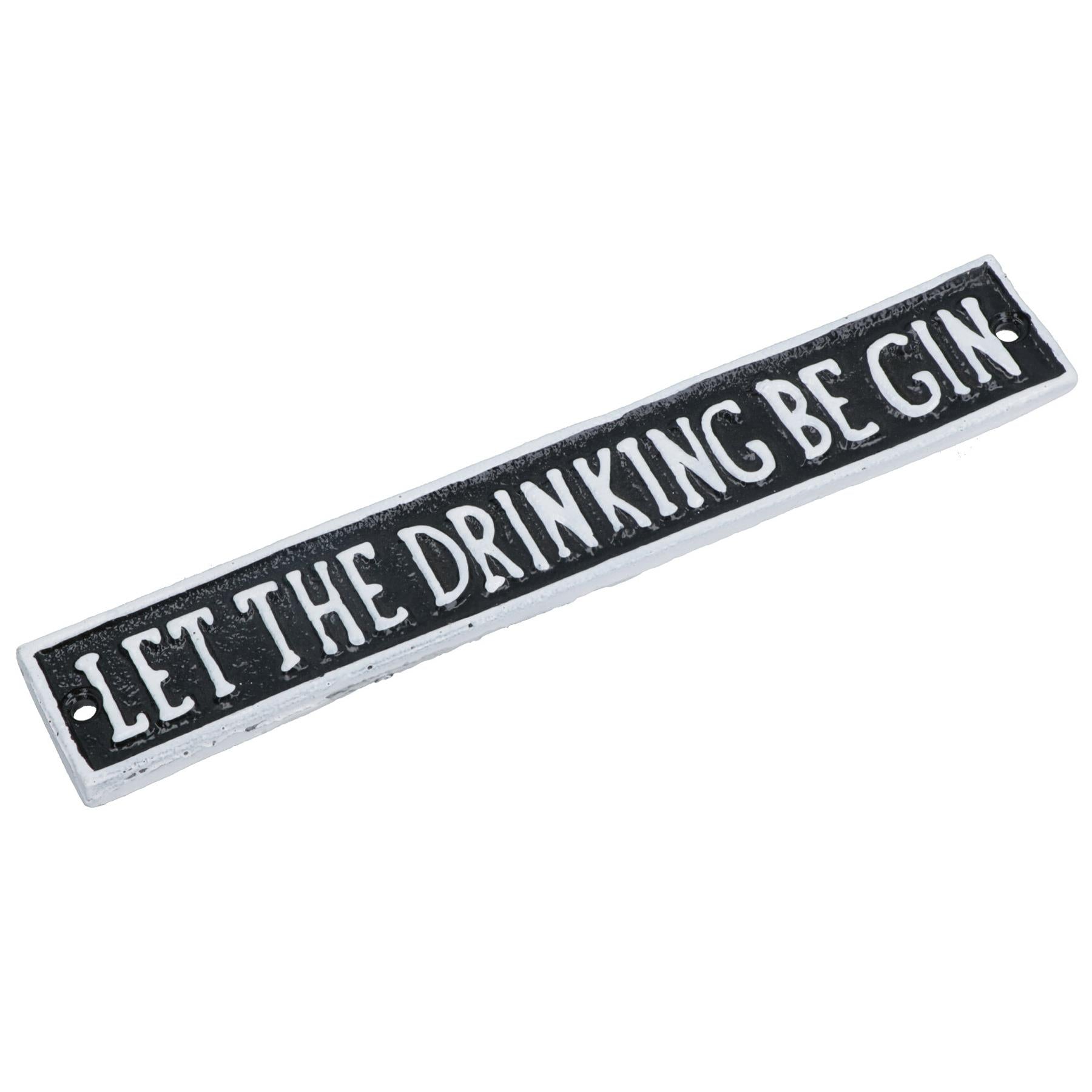 Let The Drink Be Gin Cast Iron Sign Plaque Wall Door House Cocktail Pub Bar