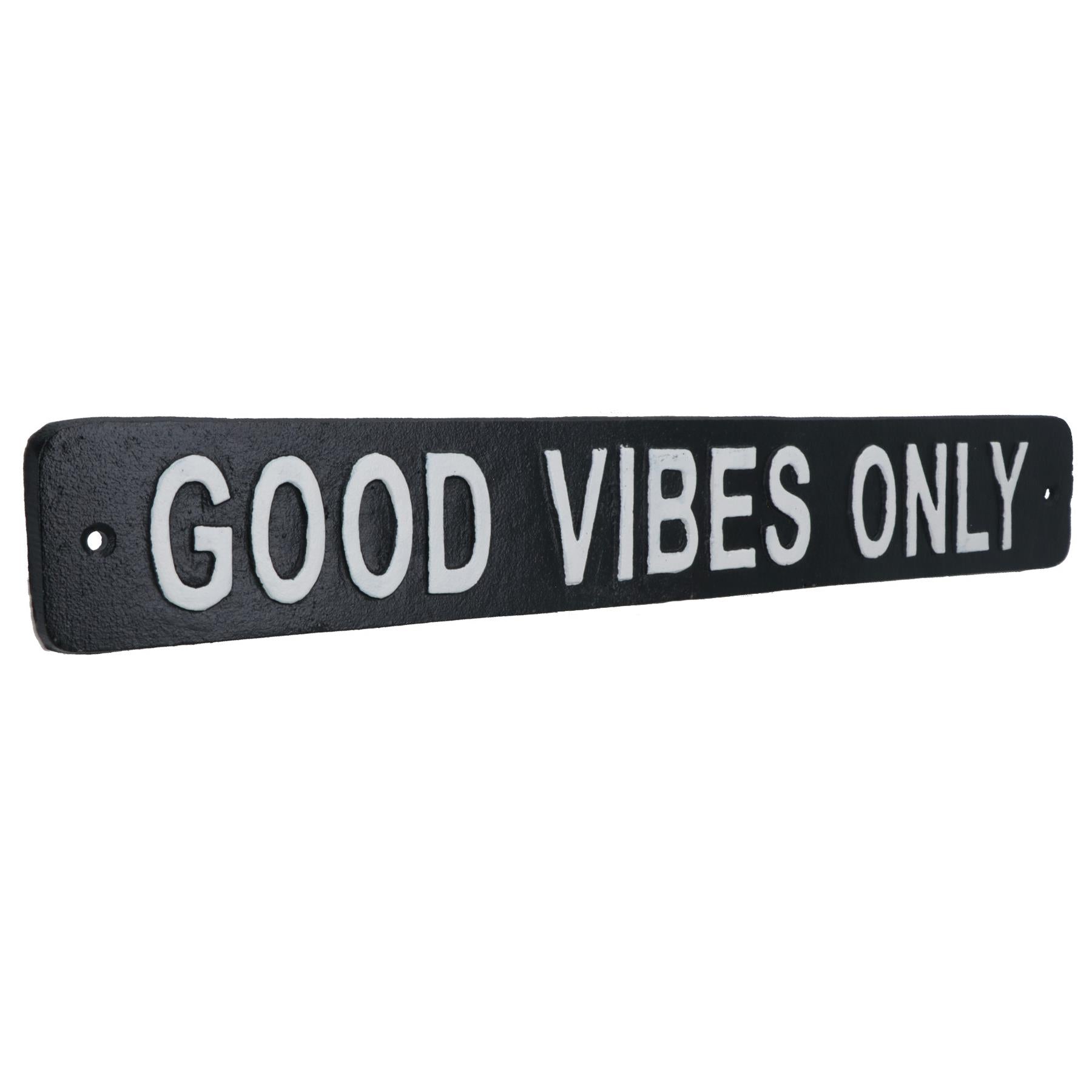 Good Vibes Only Cast Iron Sign Plaque Wall Door Fence House Garden Yard Bar
