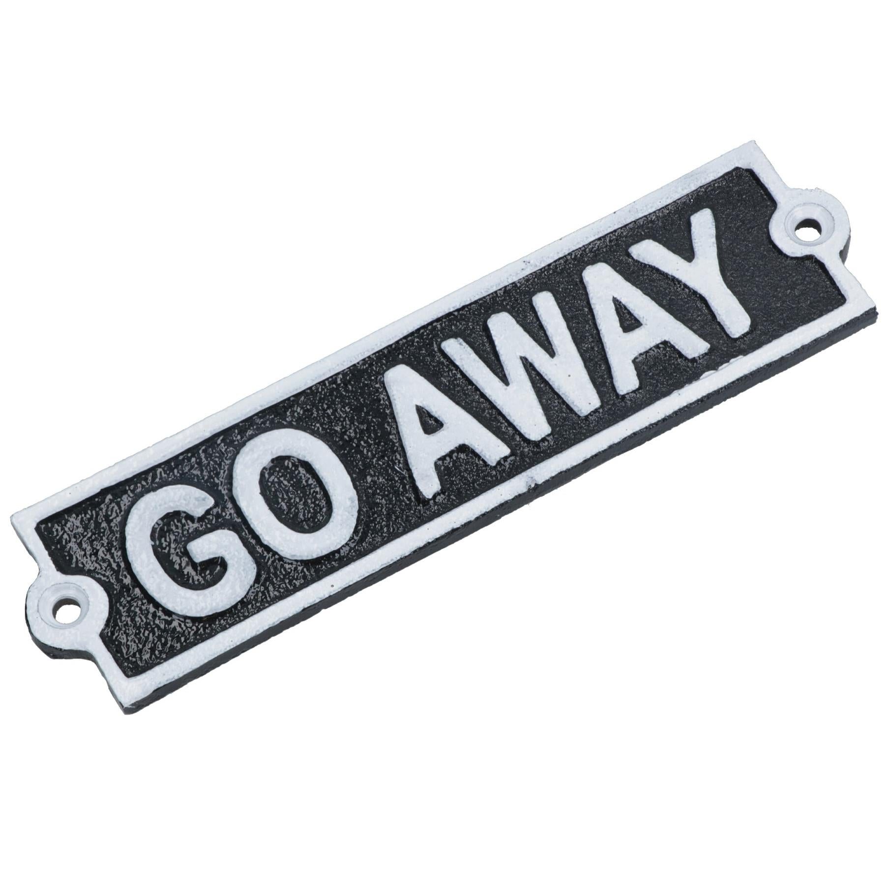 Go Away Cast Iron Sign Plaque Door Wall House Home Gate Garden Yard Post