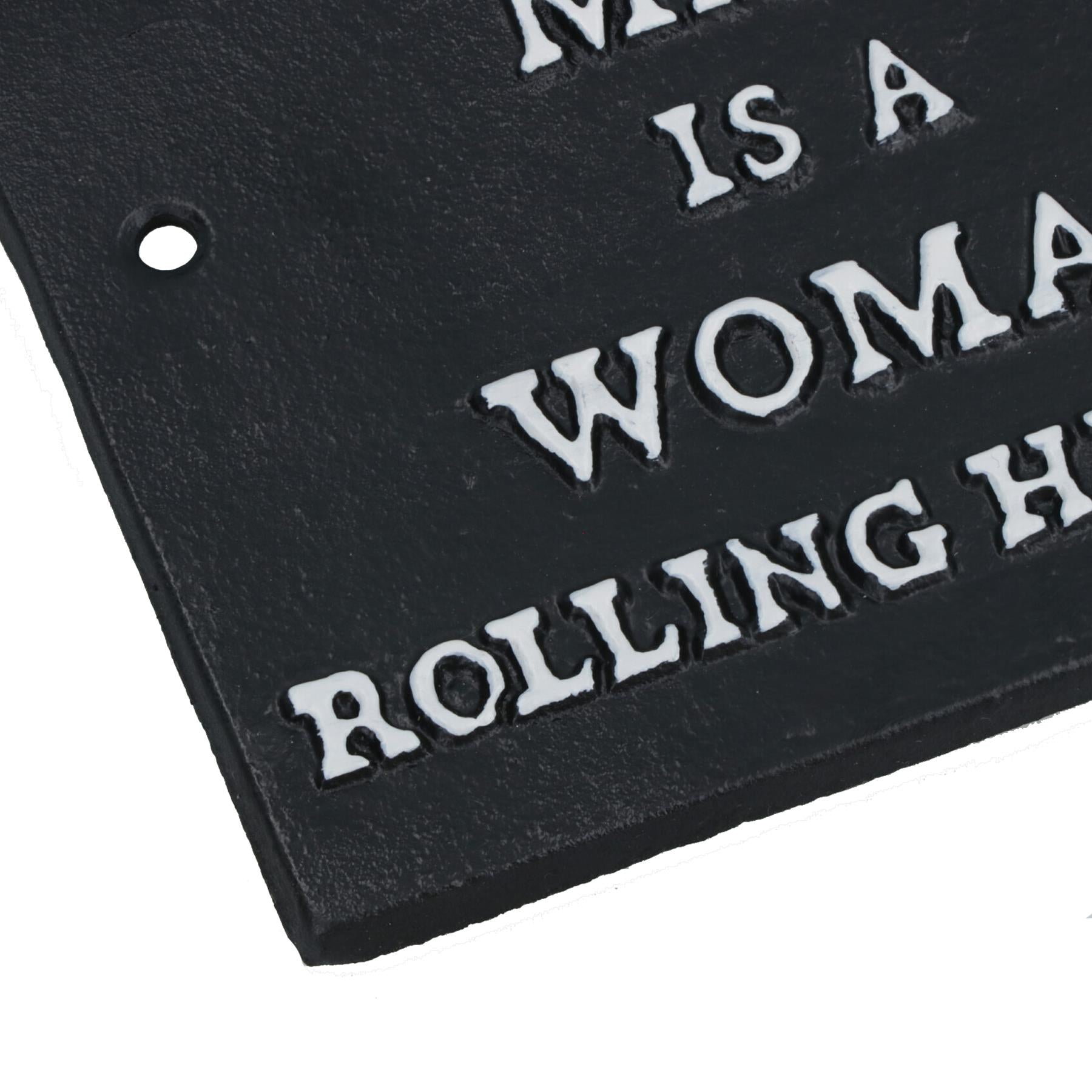 Behind Every Great Man is a Women Rolling Her Eyes Cast Iron Sign Plaque Wall