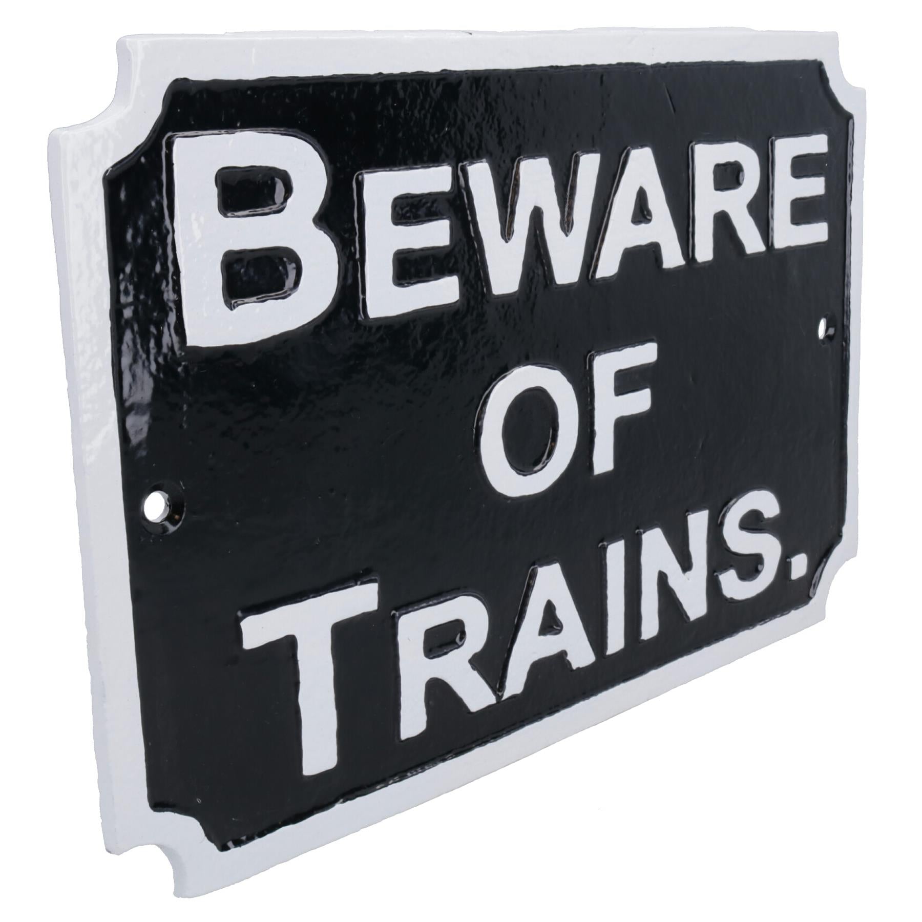 Beware Train Cast Iron Railway Sign Plaque Door Wall House Fence Gate Garden