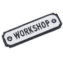 Workshop Cast Iron Small Sign Plaque Door Wall House Gate Post Shed Garage