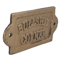 Bullsh*t Corner Cast Iron Sign Plaque Door Wall House Home Gate Garden Humor