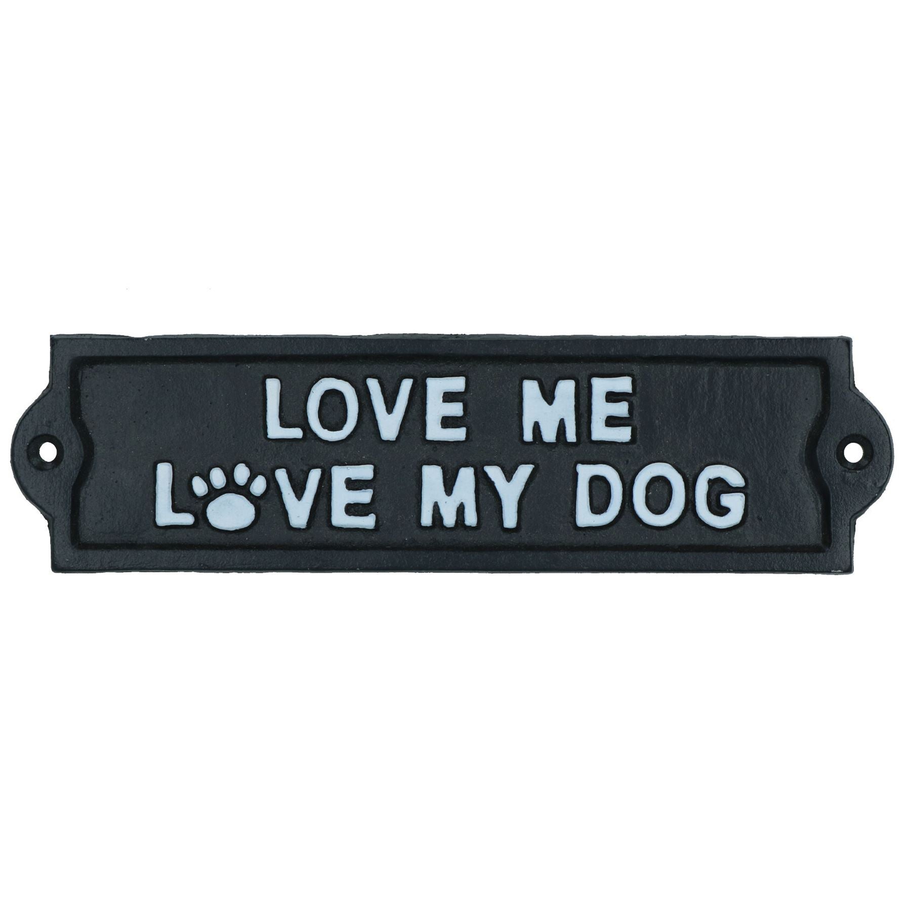 Love Me Love My Dog Schild aus Gusseisen für Garten, Haus, Wand, Zaun, Tor, Tür