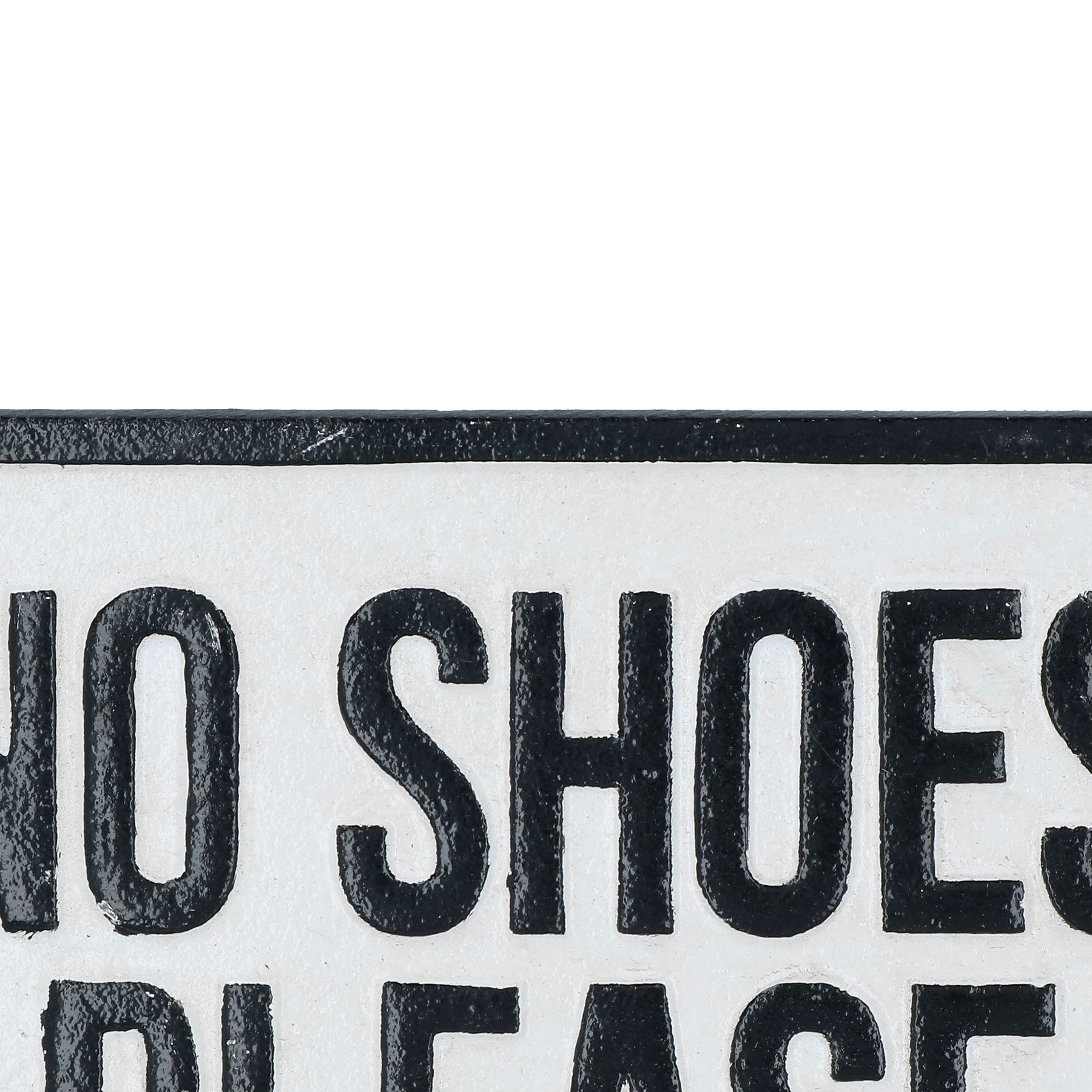 No Shoes Please Cast Iron Sign Plaque Door Wall House Work Shop Gate Garden