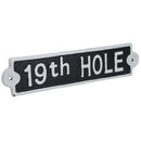 19th Hole Cast Iron Sign Plaque Wall Door Fence Post House Garden Yard Bar Pub