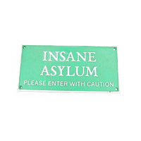 Insane Asylum Enter With Caution Sign Plaque Cast Iron Door Mental Hospital