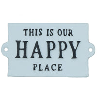 Dies ist unser Happy Place Zeichen Plaque Gusseisen Garten Haus Home Wand Tür