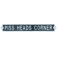 Piss Heads Corner Cast Iron Sign Plaque Wall Door House Garden Bar Pub Yard
