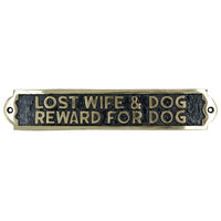 Lost Wife & Dog Reward Sign Plaque Brass Finish Wall House Door Garden Gate