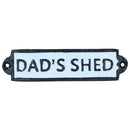 Plaque en fonte Dads Shed pour porte, mur, maison, portail, garage, atelier