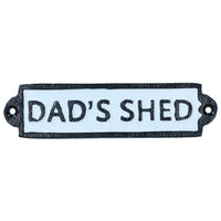 Plaque en fonte Dads Shed pour porte, mur, maison, portail, garage, atelier