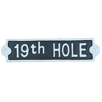19th Hole Cast Iron Sign Plaque Wall Door Fence Post House Garden Yard Bar Pub