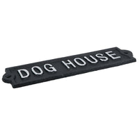 Dog House Cast Iron Sign Plaque Wall Door Fence Gate Post House Garden Yard