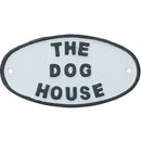 The Dog House Cast Iron Sign Plaque Door Wall House Fence Gate Garden Shed