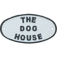 The Dog House Cast Iron Sign Plaque Door Wall House Fence Gate Garden Shed