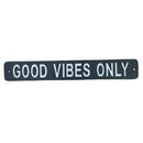 Good Vibes Only Cast Iron Sign Plaque Wall Door Fence House Garden Yard Bar