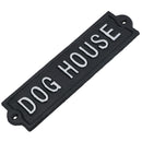 Dog House Cast Iron Sign Plaque Wall Door Fence Gate Post House Garden Yard