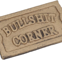 Bullsh*t Corner Plaque en fonte Porte Mur Maison Portail Jardin Humour