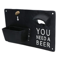 You Need A Beer Bottle Opener Beer Cast Iron Sign Gift Garage Door Shed Bar