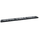 Good Vibes Only Cast Iron Sign Plaque Wall Door Fence House Garden Yard Bar