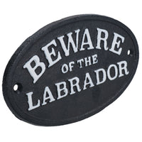 Beware the Labrador Dog Black Cast Iron Sign Plaque Door Wall House Gate Post