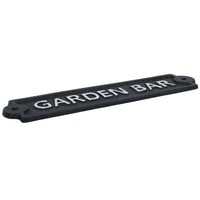 Garden Bar Sign Cast Iron Sign Plaque Wall Door Fence Gate Post House Yard Pub