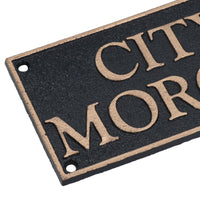 City Morgue Cast Iron Sign Plaque Door Wall House Gate Mortuary Funeral Home