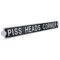 Piss Heads Corner Cast Iron Sign Plaque Wall Door House Garden Bar Pub Yard