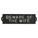 Schild „Beware Of The Wife“ aus Gusseisen, für Garten, Garage, Wand, Haustür