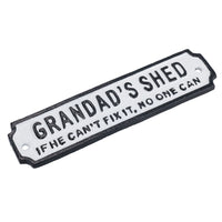 Grandads Shed Cast Iron Sign Plaque Door Wall House Gate Garage Workshop