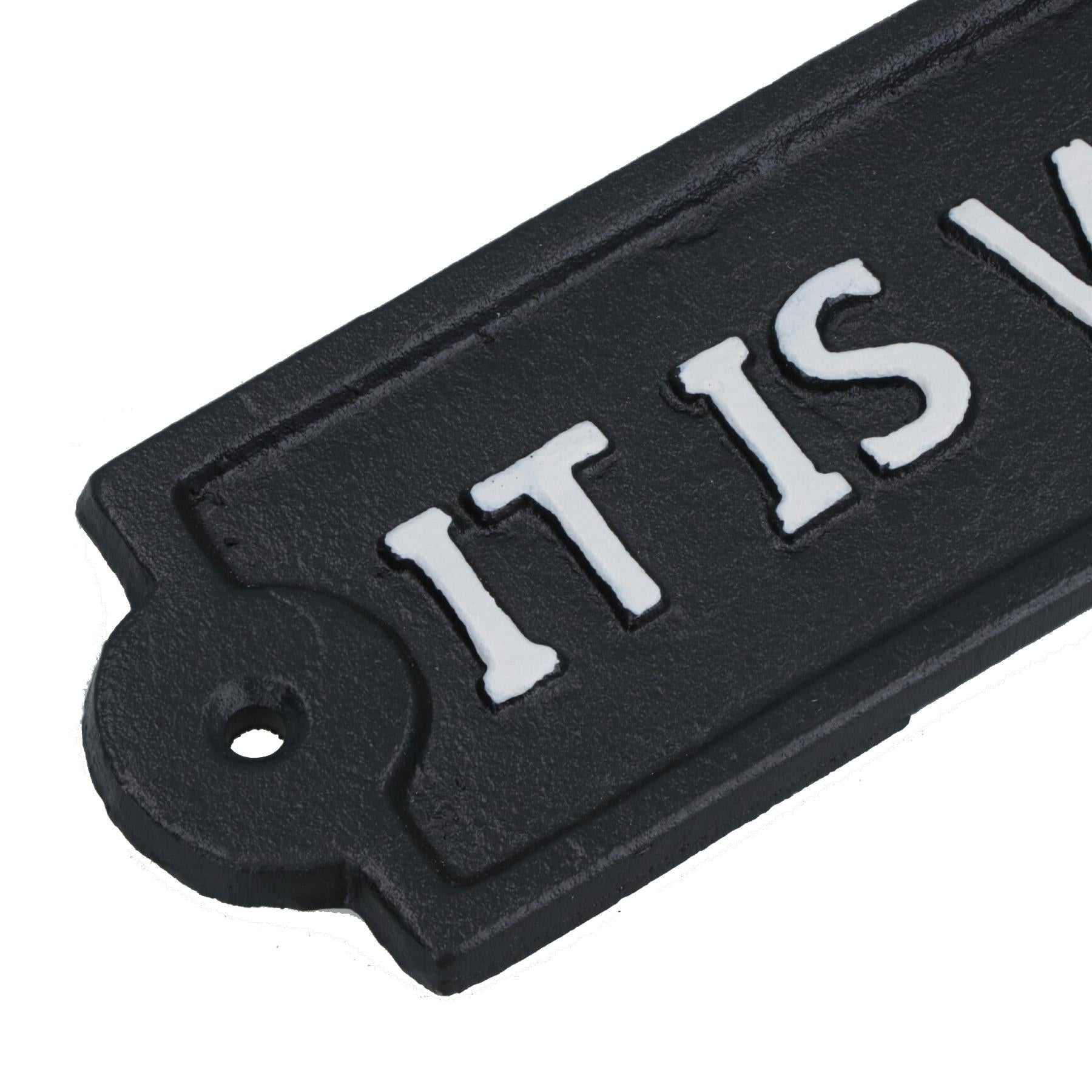 It Is What It Is Sign Cast Iron Sign Plaque Wall Door Fence Gate Post House Garden