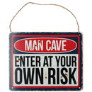 Hanging 'Man Cave Enter At Own Risk'Metal Sign PrePunched Holes 20x25cm