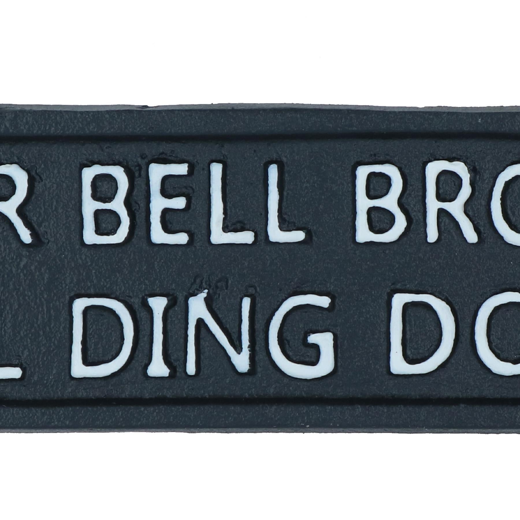 Door Bell Broken Yell Ding Dong Cast Iron Sign Plaque Wall Gate House Garden