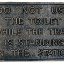 Bronze Do Not Use Toilet Cast Iron Sign Plaque Wall Fence Gate Train Railway