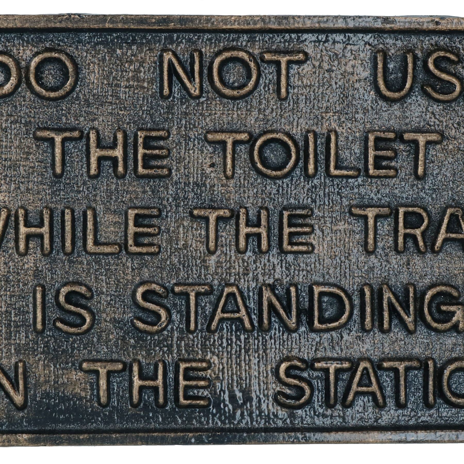 Bronze Do Not Use Toilet Cast Iron Sign Plaque Wall Fence Gate Train Railway