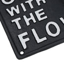 Go With The Flow Bottle Opener Beer Cast Iron Sign Gift Garage Door Shed Bar