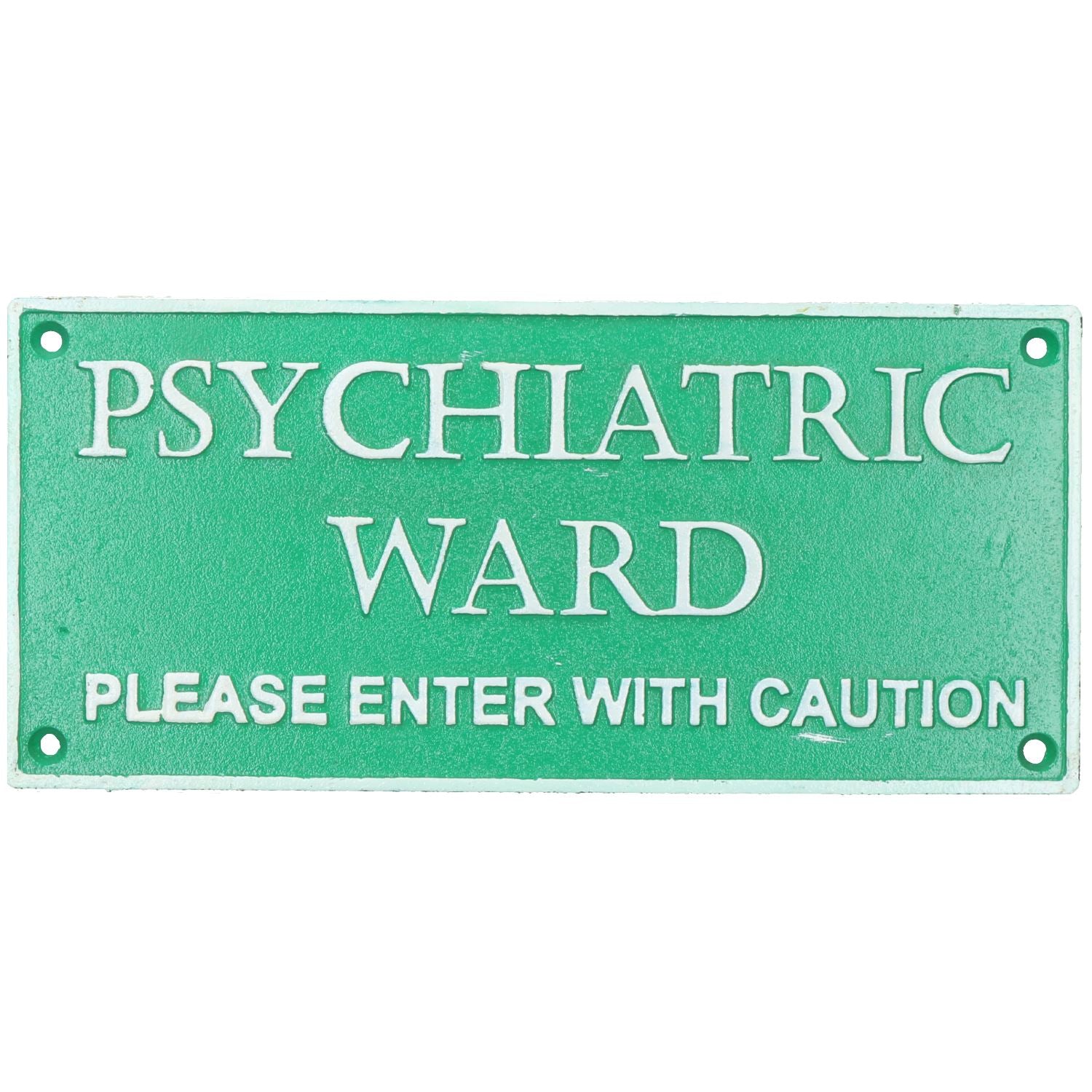 Service psychiatrique Entrez avec un panneau d'avertissement Plaque Porte en fonte Hôpital psychiatrique