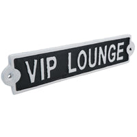 VIP Lounge Cast Iron Sign Plaque Wall Door Fence Gate Post House Garden Yard