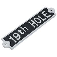 19th Hole Cast Iron Sign Plaque Wall Door Fence Post House Garden Yard Bar Pub
