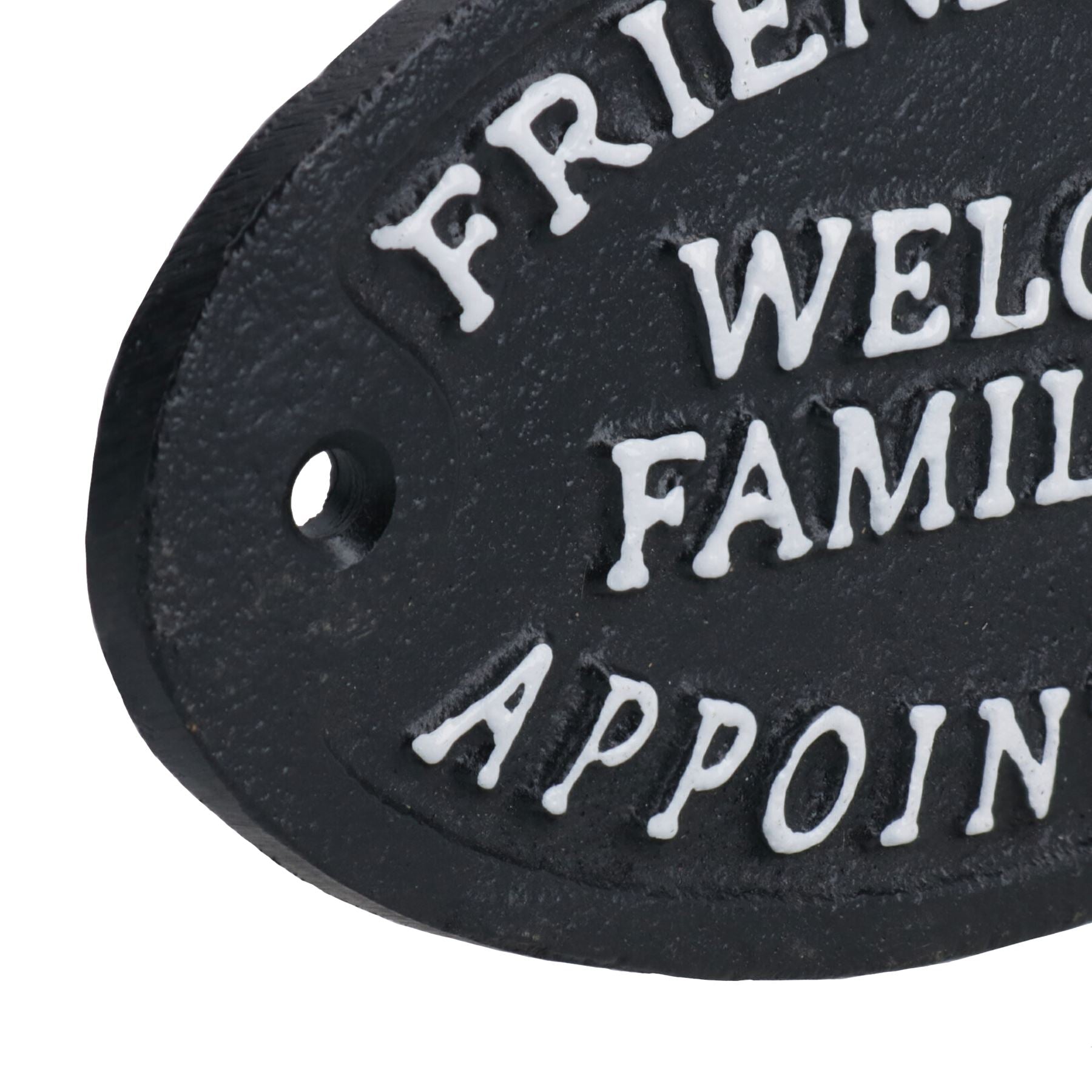 Les amis sont toujours les bienvenus Famille sur rendez-vous Plaque en fonte Porte Mur