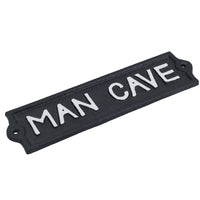 Man Cave Cast Iron Sign Plaque Wall Fence Gate Post House Workshop Garage