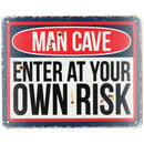 Panneau en métal à suspendre « Man Cave Enter At Own Risk » avec trous pré-perforés 20 x 25 cm